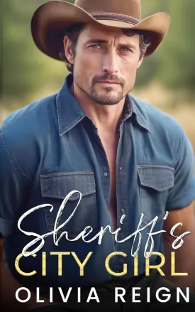 Sheriff's City Girl: A Small Town, Single Dad Romance (Boots and Heels Series) Paperback  February 8, 2024