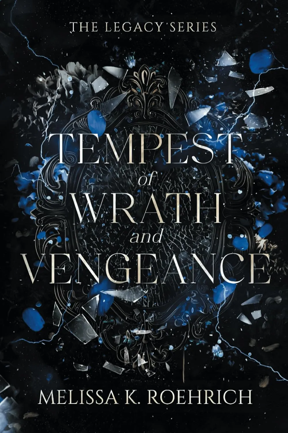 Tempest of Wrath and Vengeance (The Legacy Series) Paperback  October 29, 2024
